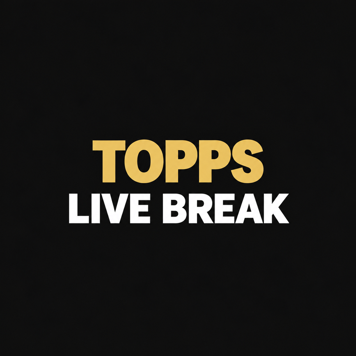 Live Break - Topps (állandó)